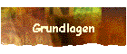 Grundlagen