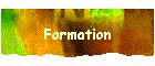 Formation