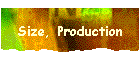 Size, Production